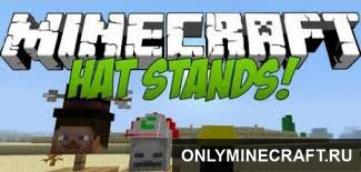 Hat Stand для Minecraft