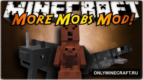 More Mobs (РњРѕСЂРµ РјРѕР±РѕРІ)