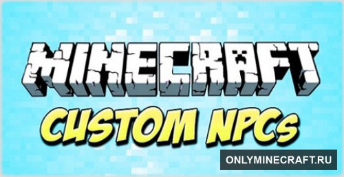 Custom NPCs (Новый персонаж)